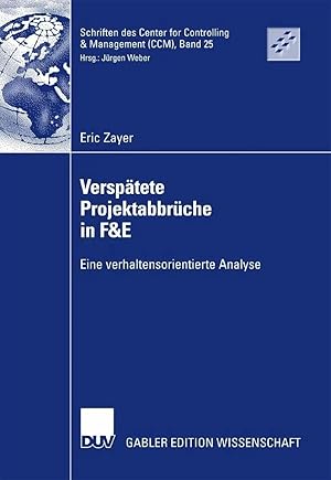 Bild des Verk�ufers f�r Versp�tete Projektabbr�che in F&E | Eine verhaltensorientierte Analyse zum Verkauf von preigu