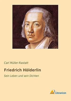 Seller image for Friedrich H�lderlin | Sein Leben und sein Dichten for sale by preigu