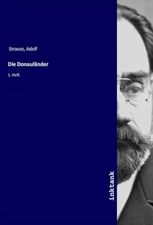 Bild des Verk�ufers f�r Die Donaul�nder | 1. Heft zum Verkauf von preigu