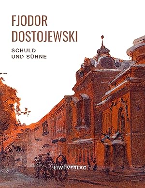 Bild des Verkufers fr Fjodor Dostojewski: Schuld und Shne. Vollstndige Neuausgabe. | Ein Roman in sechs Teilen mit einem Nachwort zum Verkauf von preigu