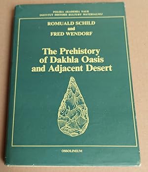 Immagine del venditore per The Prehistory of Dakhla Oasis and Adjacent Desert, with a Chapter on Geology by Bahay Issawi venduto da killarneybooks
