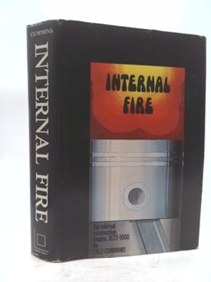 Seller image for Internal Fire: The Internal-Combustion Engine 1673-1900 for sale by ThriftBooksVintage