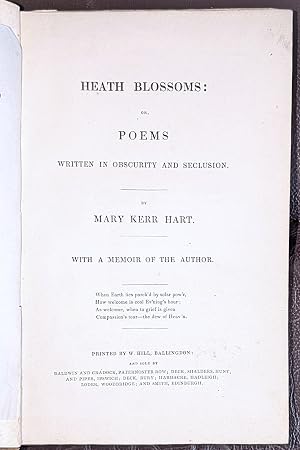 Bild des Verk�ufers f�r Heath Blossoms: Or, Poems Written In Obscurity And Seclusion. By Mary Kerr hart. With A Memoir Of The Author. zum Verkauf von CHILTON BOOKS
