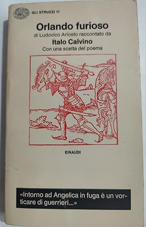 Seller image for Orlando furioso di Ludovico Ariosto raccontato da I.Calvino con una scelta del poema for sale by Invito alla Lettura
