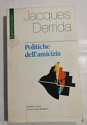 Seller image for Politiche dell'amicizia for sale by Invito alla Lettura