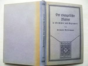 Seller image for Der evangelische Pfarrer in Geschichte und Gegenwart. Im R�ckblick auf 400 Jahre evangelisches Pfarrhaus. for sale by Ostritzer Antiquariat