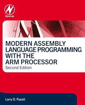 Seller image for Modern Assembly Language Programming With the Arm Processor for sale by GreatBookPrices
