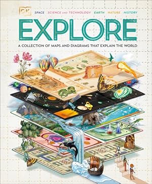 Seller image for Explore : A Collection of Maps and Diagrams That Explain the World for sale by GreatBookPrices