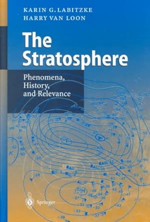 Bild des Verk�ufers f�r Stratosphere : Phenomena, History, and Relevance zum Verkauf von GreatBookPrices