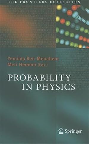 Immagine del venditore per Probability in Physics venduto da GreatBookPrices