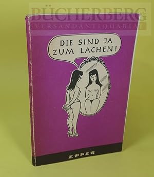Image du vendeur pour Epper, Die sind ja zum Lachen mis en vente par B�cherberg Antiquariat