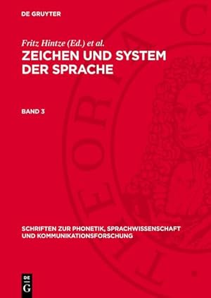 Immagine del venditore per Zeichen und System der Sprache, 3. Band. (=Zeichen und System der Sprache ; Band 3; Schriften zur Phonetik, Sprachwissenschaft und Kommunikationsforschung ; 11) venduto da Antiquariat Thomas Haker GmbH & Co. KG
