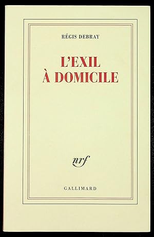 Bild des Verk�ufers f�r L'exil � domicile zum Verkauf von LibrairieLaLettre2