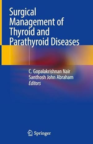 Immagine del venditore per Surgical Management of Thyroid and Parathyroid Diseases venduto da BuchWeltWeit Ludwig Meier e.K.