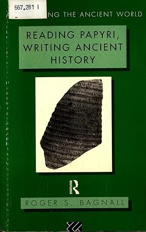 Bild des Verk�ufers f�r Reading Papyri, Writing Ancient History zum Verkauf von avelibro OHG