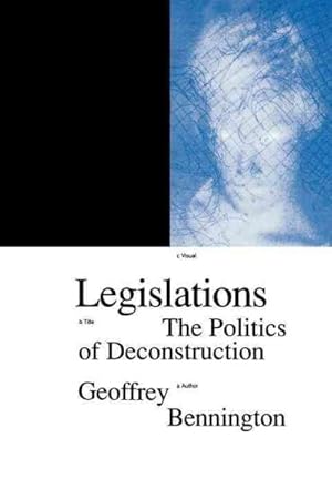 Imagen del vendedor de Legislations : The Politics of Deconstruction a la venta por GreatBookPrices