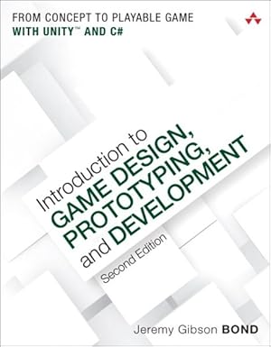 Immagine del venditore per Introduction to Game Design, Prototyping, and Development : From Concept to Playable Game With Unity and C# venduto da GreatBookPricesUK