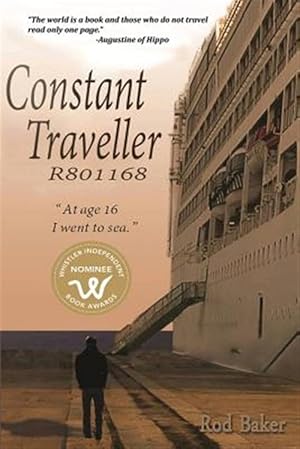 Immagine del venditore per Constant Traveller R801168: At Age 16 I Went to Sea venduto da GreatBookPrices