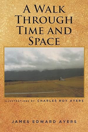 Seller image for A Walk Through Time and Space for sale by Big River Books