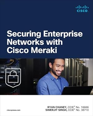Seller image for Securing Enterprise Networks With Cisco Meraki for sale by GreatBookPricesUK