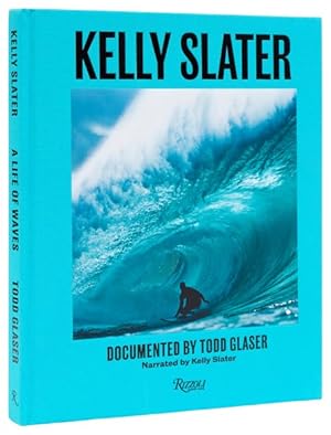 Immagine del venditore per Kelly Slater : A Life of Waves venduto da GreatBookPricesUK