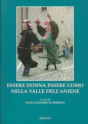 Seller image for Essere donna essere uomo nella valle dell'Aniene for sale by MULTI BOOK