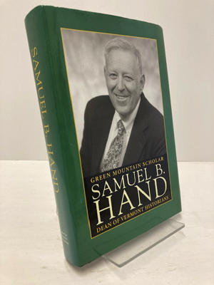 Bild des Verk�ufers f�r Green Mountain Scholar: Samuel B. Hand, Dean of Vermont Historians zum Verkauf von Monroe Street Books