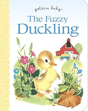 Seller image for The Fuzzy Duckling (Golden Baby) for sale by Off The Shelf