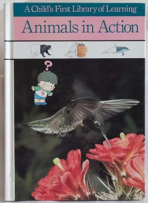 Seller image for Animals in Action (Child's First Library of Learning) for sale by Reliant Bookstore