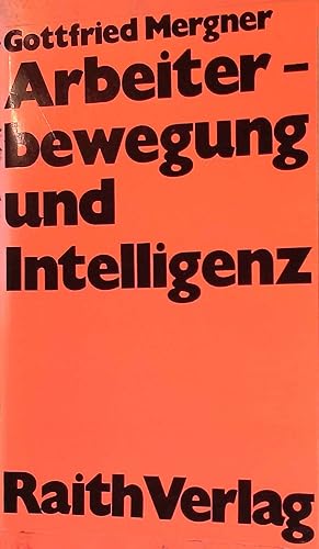 Seller image for Arbeiterbewegung und Intelligenz. Reihe politische Analysen for sale by books4less (Versandantiquariat Petra Gros GmbH & Co. KG)