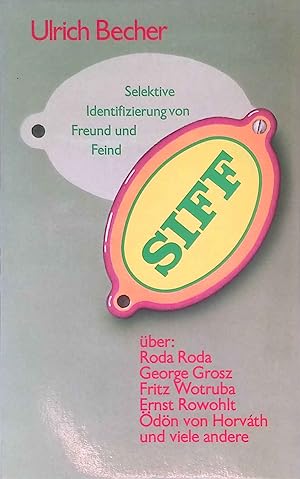 Bild des Verk�ufers f�r SIFF, Selektive Identifizierung von Freund und Feind. zum Verkauf von books4less (Versandantiquariat Petra Gros GmbH & Co. KG)