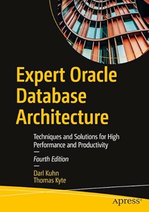 Seller image for Expert Oracle Database Architecture for sale by BuchWeltWeit Ludwig Meier e.K.
