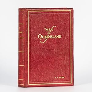 Bild des Verk�ufers f�r Men of Queensland : representative of the public, professional, ecclesiatical and business life of Queensland as existant in the year 1928 A.D. Private edition. zum Verkauf von Douglas Stewart Fine Books