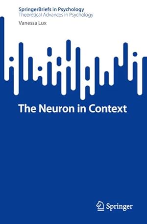Seller image for The Neuron in Context for sale by AHA-BUCH GmbH