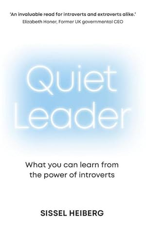 Bild des Verkufers fr Quiet Leader: What you can learn from the power of introverts zum Verkauf von AHA-BUCH GmbH
