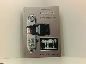 Immagine del venditore per Contax S: A History of the World s First 35 mm Prism SLR Camera a history of the world's first 35 mm prism SLR camera venduto da Book Broker