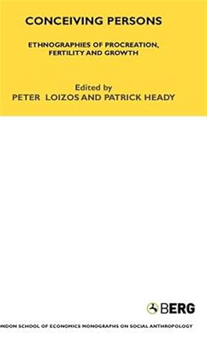 Imagen del vendedor de Conceiving Persons : Ethnographies of Procreation, Fertility and Growth a la venta por GreatBookPricesUK