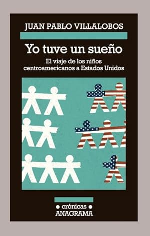 Immagine del venditore per Yo tuve un sueno / I Had a Dream : El Viaje De Los Ninos Centroamericanos a Estados Unidos -Language: spanish venduto da GreatBookPrices