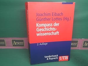 Seller image for Kompass der Geschichtswissenschaft. Ein Handbuch. (= Uni-Taschenb�cher Band 2271). for sale by Antiquariat Deinbacher