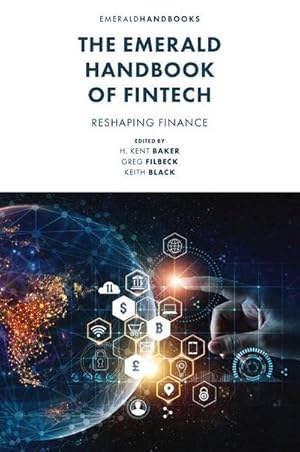 Bild des Verk�ufers f�r The Emerald Handbook of Fintech : Reshaping Finance zum Verkauf von AHA-BUCH GmbH