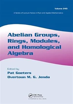 Imagen del vendedor de Abelian Groups, Rings, Modules, and Homological Algebra a la venta por GreatBookPricesUK