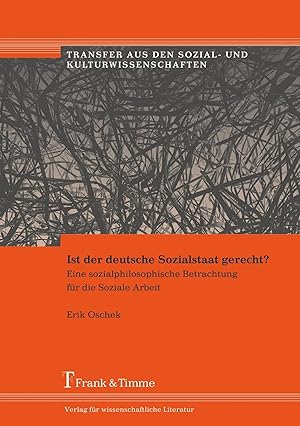 Bild des Verk�ufers f�r Ist der deutsche Sozialstaat gerecht? | Eine sozialphilosophische Betrachtung f�r die Soziale Arbeit zum Verkauf von preigu
