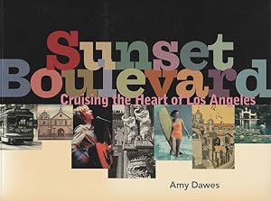 Imagen del vendedor de Sunset Boulevard: Cruising the Heart of Los Angeles a la venta por Goulds Book Arcade, Sydney