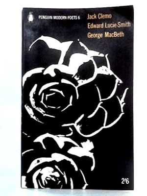 Immagine del venditore per Penguin Modern Poets, 6: Jack Clemo, Edward Lucie-Smith, George Macbeth venduto da World of Rare Books