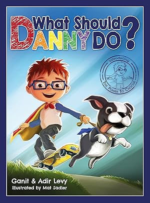 Seller image for What Should Danny Do? (The Power to Choose Series) for sale by Zoom Books Company