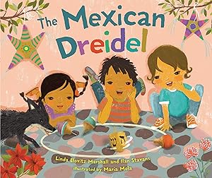 Imagen del vendedor de The Mexican Dreidel a la venta por Dream Books Co.