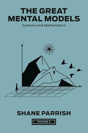 Immagine del venditore per Great Mental Models Systems and Mathematics venduto da GreatBookPrices