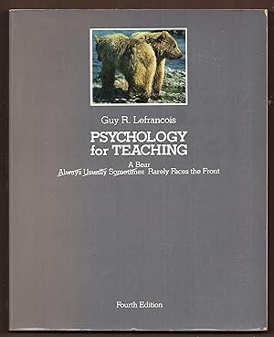 Immagine del venditore per Psychology for teaching: A bear rarely faces the front venduto da Reliant Bookstore