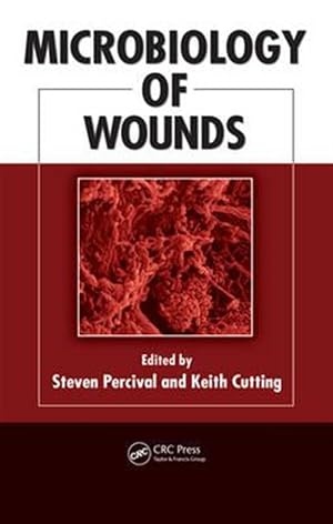 Bild des Verk�ufers f�r Microbiology of Wounds zum Verkauf von GreatBookPrices