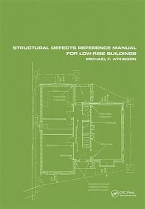 Image du vendeur pour Structural Defects Reference Manual for Low-rise Buildings mis en vente par GreatBookPrices